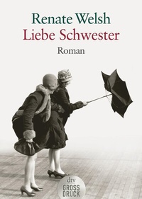 Abbildung von: Liebe Schwester - dtv