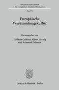 Cover: Europ&auml;ische Versammlungskultur. - Duncker & Humblot