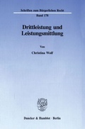 Cover: Drittleistung und Leistungsmittlung. - Duncker & Humblot