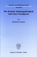 Bild: Die deutsche Staatsangehörigkeit nach dem Grundgesetz. - Duncker & Humblot