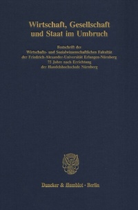 Abbildung von: Wirtschaft, Gesellschaft und Staat im Umbruch. - Duncker & Humblot