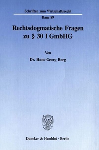 Abbildung von: Rechtsdogmatische Fragen zu § 30 I GmbHG. - Duncker & Humblot