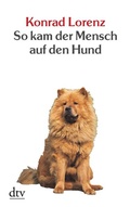Cover: So kam der Mensch auf den Hund - dtv