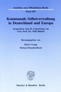 Cover: Kommunale Selbstverwaltung in Deutschland und Europa. - Duncker & Humblot