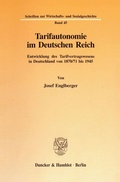 Cover: Tarifautonomie im Deutschen Reich. - Duncker & Humblot