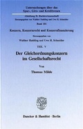 Cover: Der Gleichordnungskonzern im Gesellschaftsrecht. - Duncker & Humblot