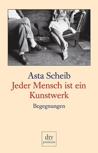 Abbildung von: Jeder Mensch ist ein Kunstwerk - dtv