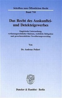 Abbildung von: Das Recht des Auskunftei- und Detekteigewerbes. - Duncker & Humblot