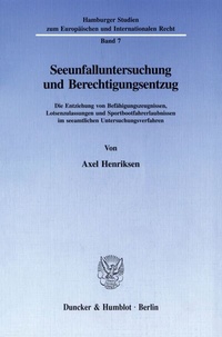 Abbildung von: Seeunfalluntersuchung und Berechtigungsentzug. - Duncker & Humblot
