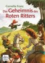 Cover: Das Geheimnis des Roten Ritters - dtv