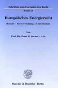 Bild: Europäisches Energierecht. - Duncker & Humblot