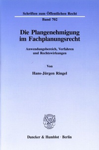 Abbildung von: Die Plangenehmigung im Fachplanungsrecht. - Duncker & Humblot
