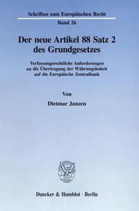 Abbildung von: Der neue Artikel 88 Satz 2 des Grundgesetzes. - Duncker & Humblot