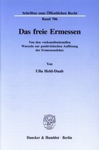 Abbildung von: Das freie Ermessen. - Duncker & Humblot