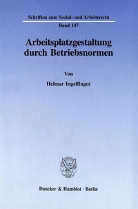 Abbildung von: Arbeitsplatzgestaltung durch Betriebsnormen. - Duncker & Humblot