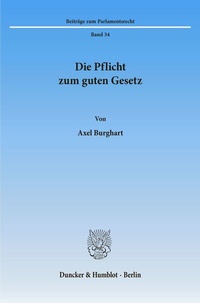 Abbildung von: Die Pflicht zum guten Gesetz. - Duncker & Humblot