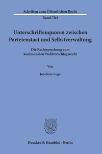 Abbildung von: Unterschriftenquoren zwischen Parteienstaat und Selbstverwaltung. - Duncker & Humblot
