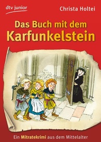 Enlarge image Cover: Das Buch mit dem Karfunkelstein - dtv