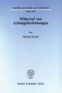 Abbildung von: Widerruf von Arbeitgeberleistungen. - Duncker & Humblot