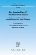Cover: Der Rundfunkbegriff im Wandel der Medien. - Duncker & Humblot
