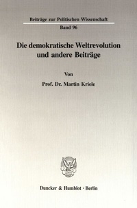 Abbildung von: Die demokratische Weltrevolution und andere Beiträge. - Duncker & Humblot