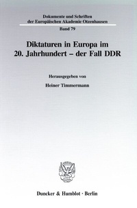 Abbildung von: Diktaturen in Europa im 20. Jahrhundert - der Fall DDR. - Duncker & Humblot