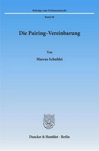 Abbildung von: Die Pairing-Vereinbarung. - Duncker & Humblot