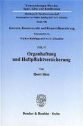 Cover: Konzern, Konzernrecht und Konzernfinanzierung / Organhaftung und Haftpflichtversicherung. - Duncker & Humblot