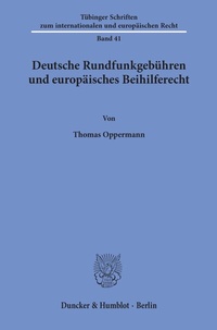 Abbildung von: Deutsche Rundfunkgebühren und europäisches Beihilferecht. - Duncker & Humblot