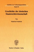 Cover: Geschichte der deutschen Staatsrechtswissenschaft. - Duncker & Humblot