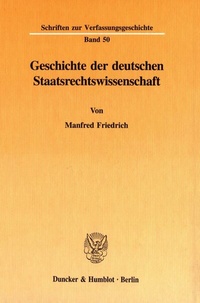 Abbildung von: Geschichte der deutschen Staatsrechtswissenschaft. - Duncker & Humblot