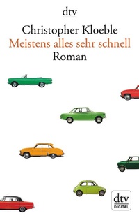 Abbildung von: Meistens alles sehr schnell - dtv