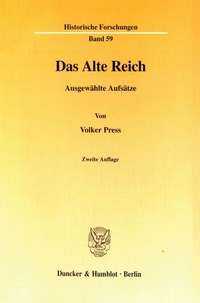Enlarge image Cover: Das Alte Reich. - Duncker & Humblot