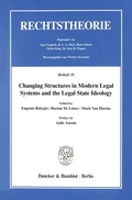 Cover: Changing Structures in Modern Legal Systems and the Legal State Ideology. - Duncker & Humblot