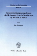 Cover: Sachentscheidungskompetenzen des Revisionsgerichts in Strafsachen (&sect; 354 Abs. 1 StPO). - Duncker & Humblot