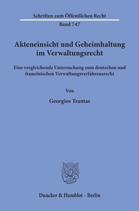 Abbildung von: Akteneinsicht und Geheimhaltung im Verwaltungsrecht. - Duncker & Humblot