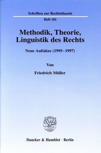 Abbildung von: Methodik, Theorie, Linguistik des Rechts. - Duncker & Humblot