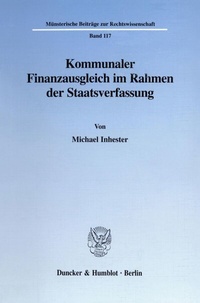Abbildung von: Kommunaler Finanzausgleich im Rahmen der Staatsverfassung. - Duncker & Humblot