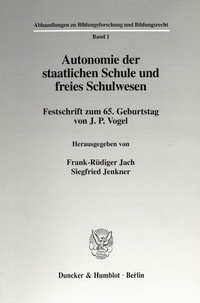 Abbildung von: Autonomie der staatlichen Schule und freies Schulwesen. - Duncker & Humblot