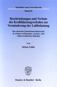 Abbildung von: Beschränkungen und Verbote des Kraftfahrzeugverkehrs zur Verminderung der Luftbelastung. - Duncker & Humblot