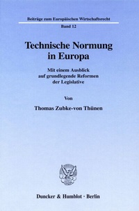 Bild: Technische Normung in Europa. - Duncker & Humblot