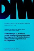Cover: Sonderregelungen zur Vermeidung von unerw&uuml;nschten Wettbewerbsnachteilen bei energieintensiven Produktionsbereichen im Rahmen einer Energiebesteuerung mit Kompensation. - Duncker & Humblot