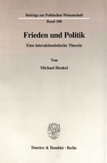 Cover: Frieden und Politik. - Duncker & Humblot