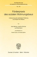 Cover: F&ouml;rderpraxis des sozialen Wohnungsbaus. - Duncker & Humblot