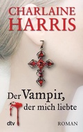Cover: Der Vampir, der mich liebte - dtv