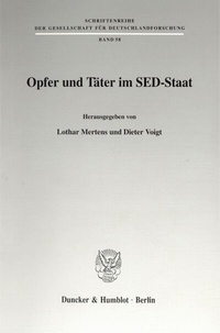 Abbildung von: Opfer und Täter im SED-Staat. - Duncker & Humblot