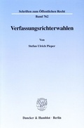 Cover: Verfassungsrichterwahlen. - Duncker & Humblot