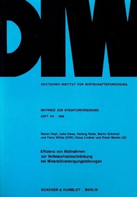 Enlarge image Cover: Effizienz von Maßnahmen zur Verbrauchseinschränkung bei Mineralölversorgungsstörungen. - Duncker & Humblot