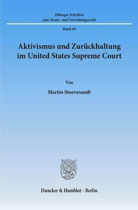 Abbildung von: Aktivismus und Zurückhaltung im United States Supreme Court. - Duncker & Humblot