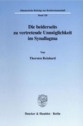 Cover: Die beiderseits zu vertretende Unm&ouml;glichkeit im Synallagma. - Duncker & Humblot